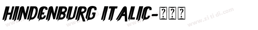 HINDENBURG ITALIC字体转换